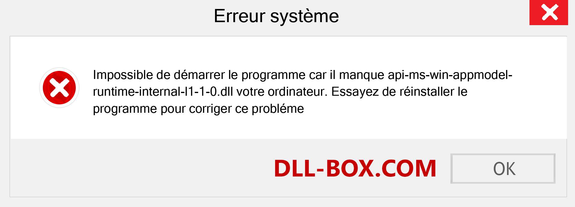 Le fichier api-ms-win-appmodel-runtime-internal-l1-1-0.dll est manquant ?. Télécharger pour Windows 7, 8, 10 - Correction de l'erreur manquante api-ms-win-appmodel-runtime-internal-l1-1-0 dll sur Windows, photos, images